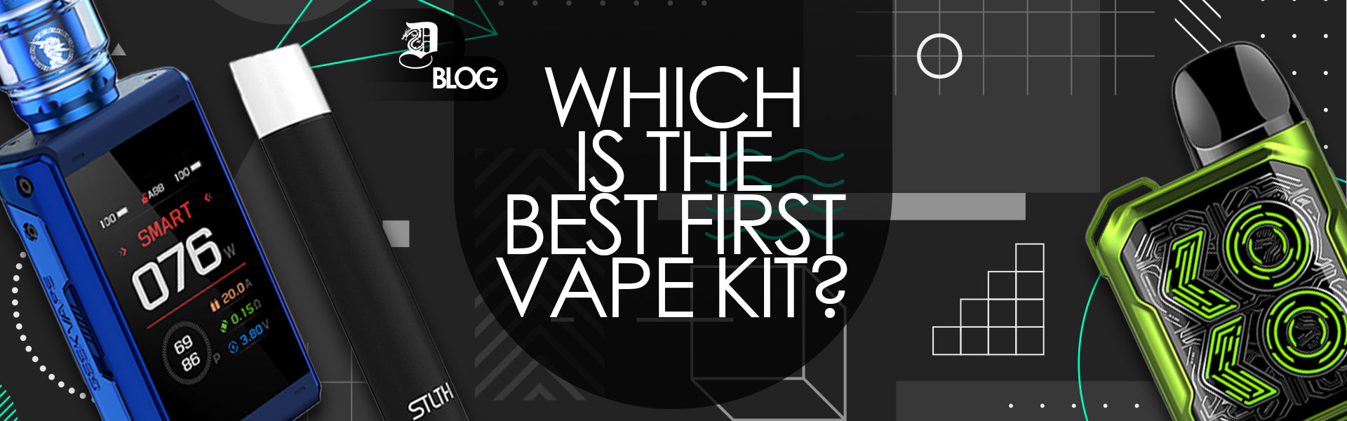 Which is the best vape kit? Dragon Vape DRAGON VAPE