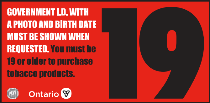Red background with bold white and black text stating: "Government I.D. with a photo and birth date must be shown when requested. You must be 19 or older to purchase tobacco products." Large number "19" on the right. Ontario logo at the bottom