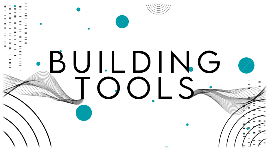BUILDING TOOLS