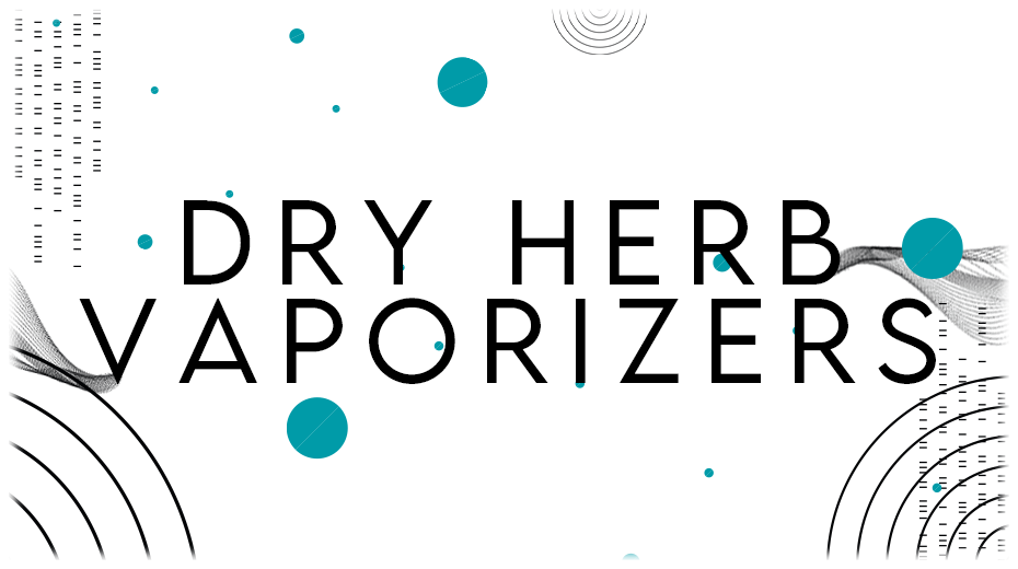 HERB / FLOWER VAPORIZER KITS