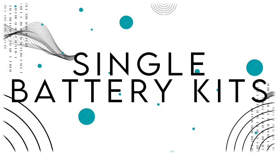 SINGLE BATTERY KITS