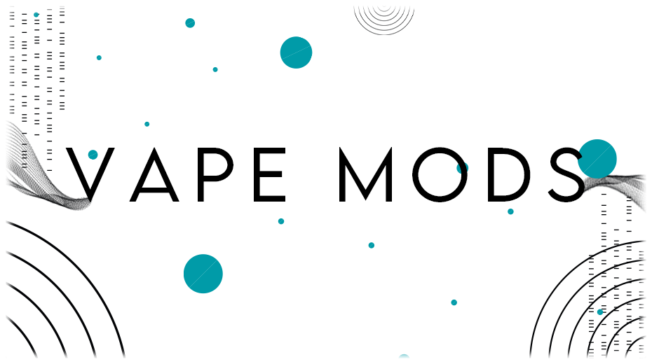 VAPE MOD KITS