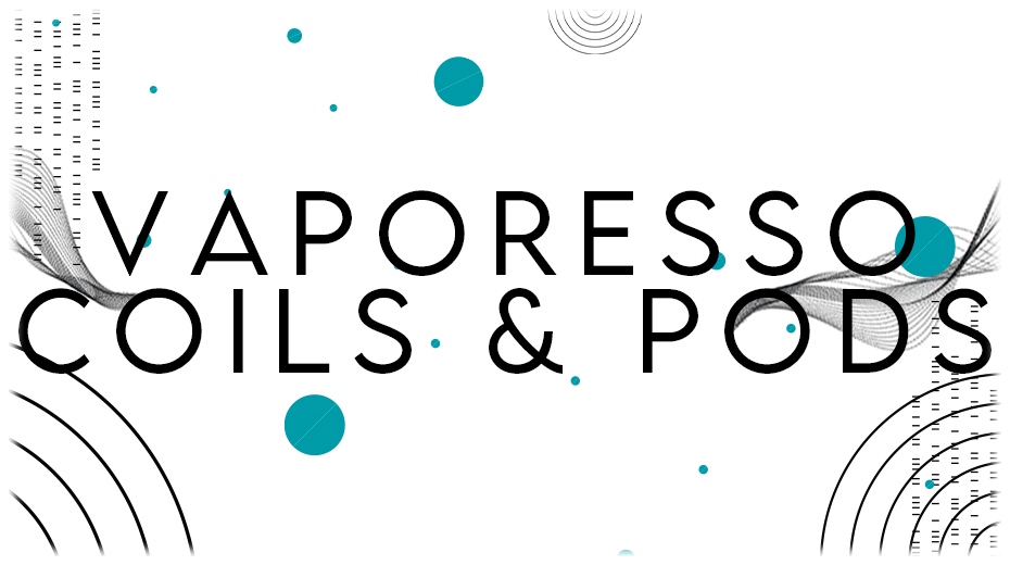 VAPORESSO COILS AND PODS