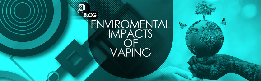 "environmental impacts of vaping" Written on abstract background with childs hand reaching out to grass and leaf covered hands that is offering a small earth