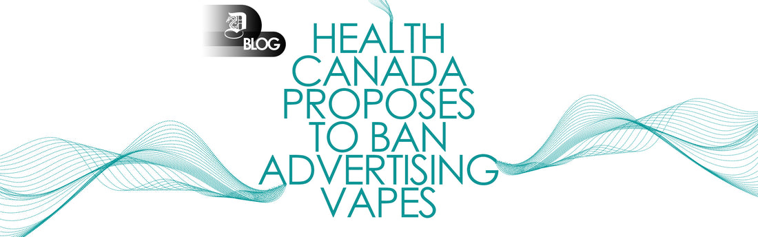 "health canada proposes to ban advertising vapes" written on white wallpaper