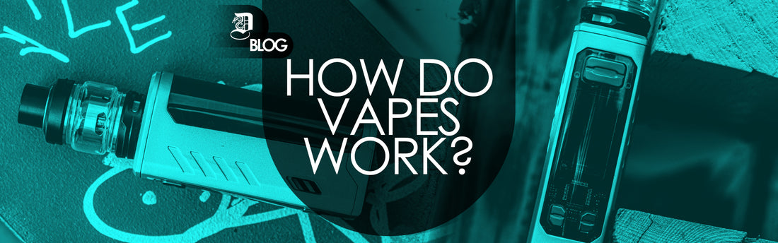 "how do vapes work" written on top of image of two vapes box mods