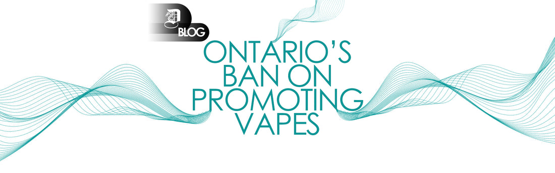 "Ontario's ban on promoting vapes" written on white wallpaper