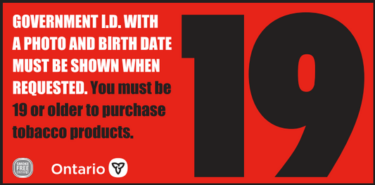 Red background with bold white and black text stating: "Government I.D. with a photo and birth date must be shown when requested. You must be 19 or older to purchase tobacco products." Large number "19" on the right. Ontario logo at the bottom